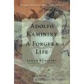 Adolfo Kaminsky: A Forger's Life : A Forger's Life