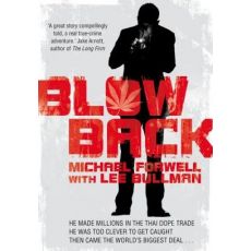 Blowback : Adventures of a Dope Smuggler