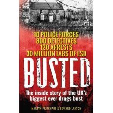 Busted : The inside story of the UK's biggest ever drugs bust