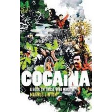 Cocaina: a book on those who make it