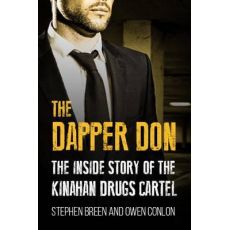 The Dapper Don: The Inside Story of the Kinahan Drugs Cartel 2016